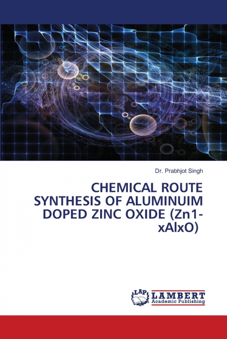 CHEMICAL ROUTE SYNTHESIS OF ALUMINUIM DOPED ZINC OXIDE (Zn1-xAlxO)