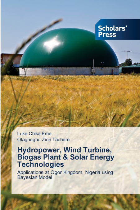 Hydropower, Wind Turbine, Biogas Plant & Solar Energy Technologies