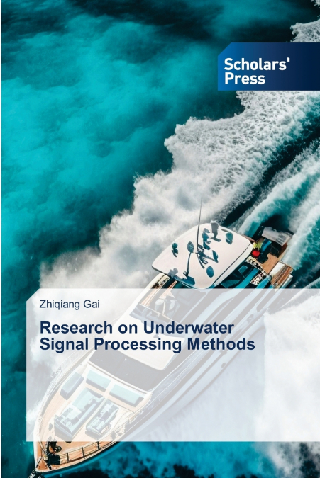Research on Underwater Signal Processing Methods