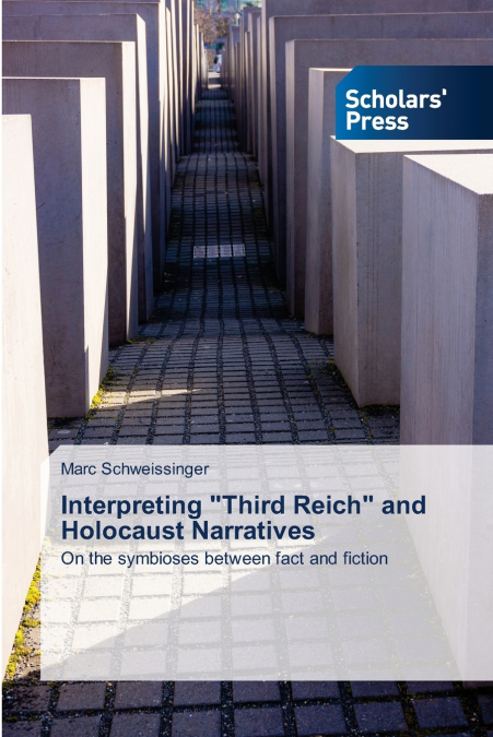 Interpreting 'Third Reich' and Holocaust Narratives