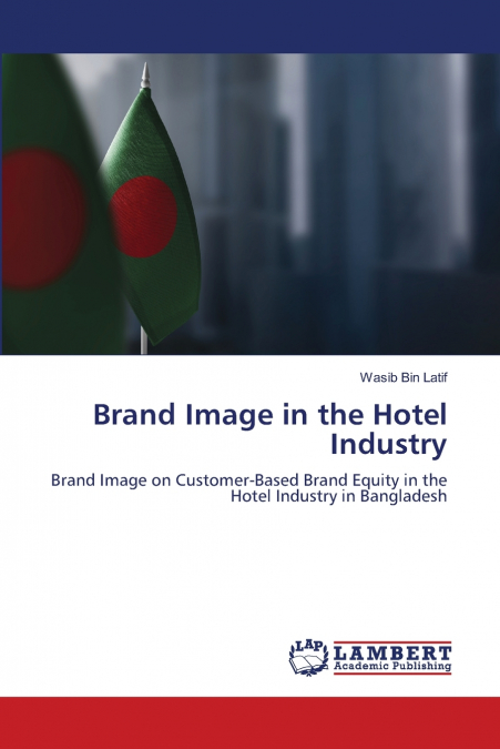 Brand Image in the Hotel Industry