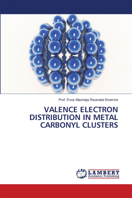 VALENCE ELECTRON DISTRIBUTION IN METAL CARBONYL CLUSTERS