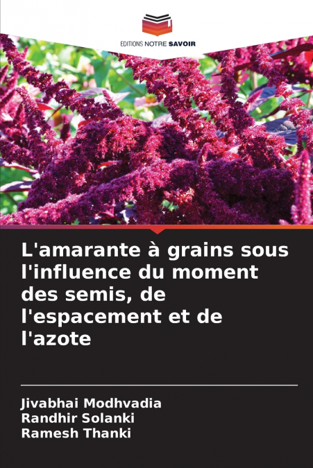 L’amarante à grains sous l’influence du moment des semis, de l’espacement et de l’azote