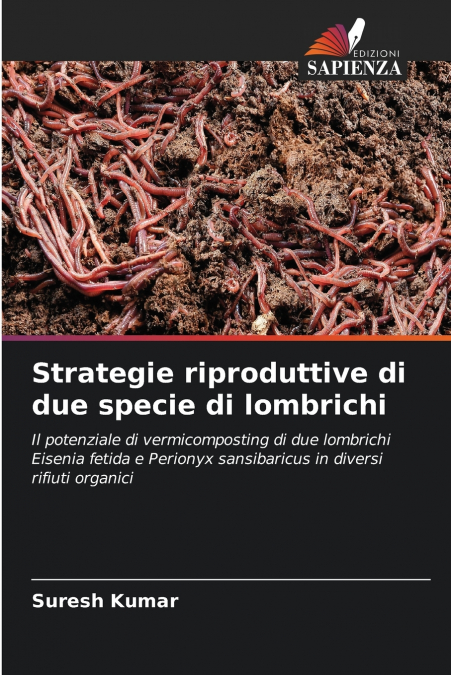 Strategie riproduttive di due specie di lombrichi