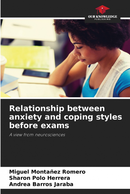 Relationship between anxiety and coping styles before exams