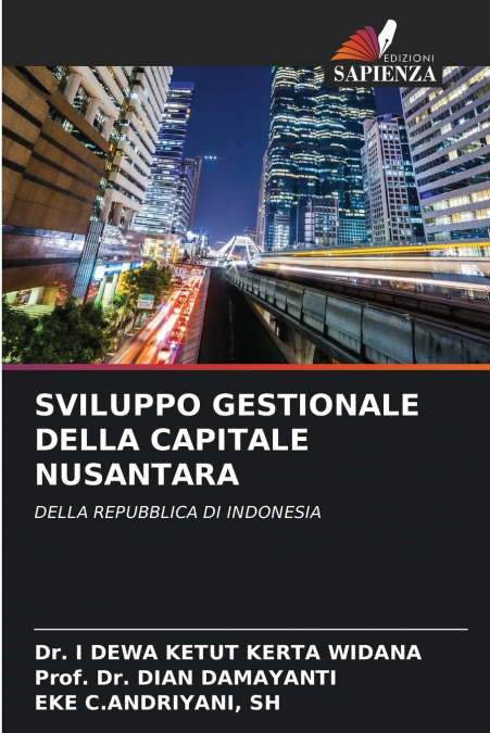 SVILUPPO GESTIONALE DELLA CAPITALE NUSANTARA