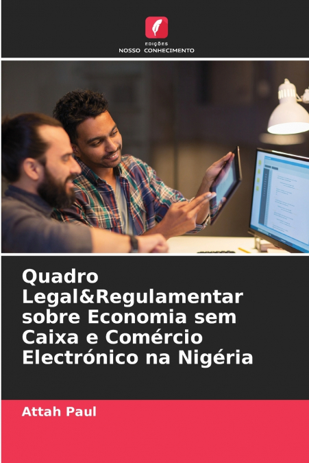 Quadro Legal&Regulamentar sobre Economia sem Caixa e Comércio Electrónico na Nigéria