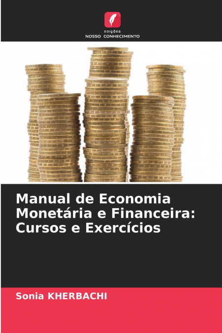 Manual de Economia Monetária e Financeira
