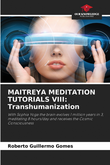MAITREYA MEDITATION TUTORIALS VIII