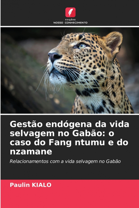 Gestão endógena da vida selvagem no Gabão