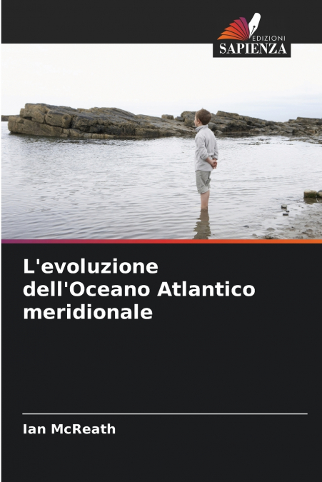 L’evoluzione dell’Oceano Atlantico meridionale
