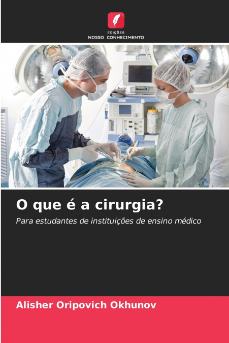 O que é a cirurgia?