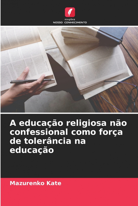 A educação religiosa não confessional como força de tolerância na educação