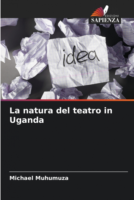 La natura del teatro in Uganda