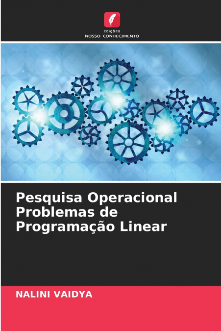 Pesquisa Operacional Problemas de Programação Linear