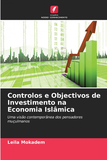 Controlos e Objectivos de Investimento na Economia Islâmica