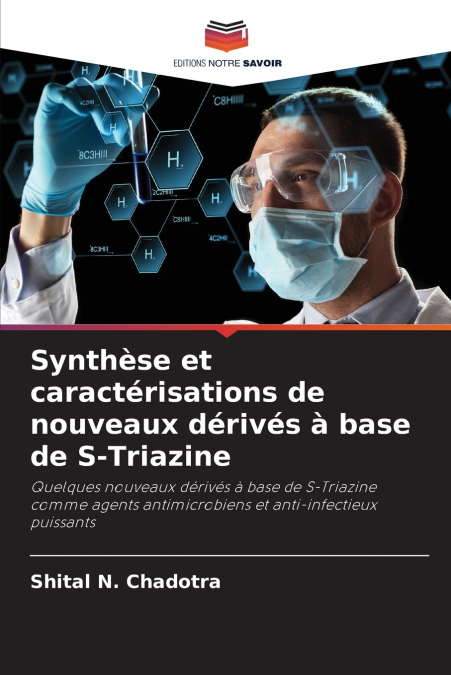 Synthèse et caractérisations de nouveaux dérivés à base de S-Triazine