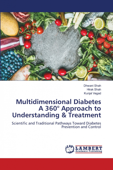 Multidimensional Diabetes A 360° Approach to Understanding & Treatment