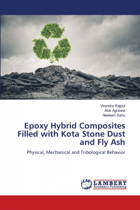 Epoxy Hybrid Composites Filled with Kota Stone Dust and Fly Ash