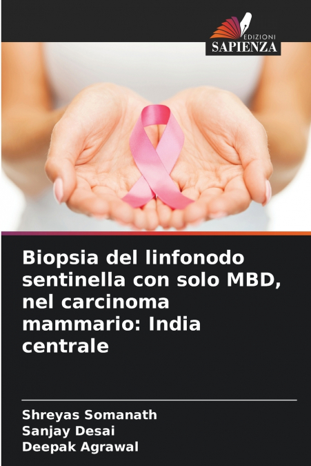 Biopsia del linfonodo sentinella con solo MBD, nel carcinoma mammario