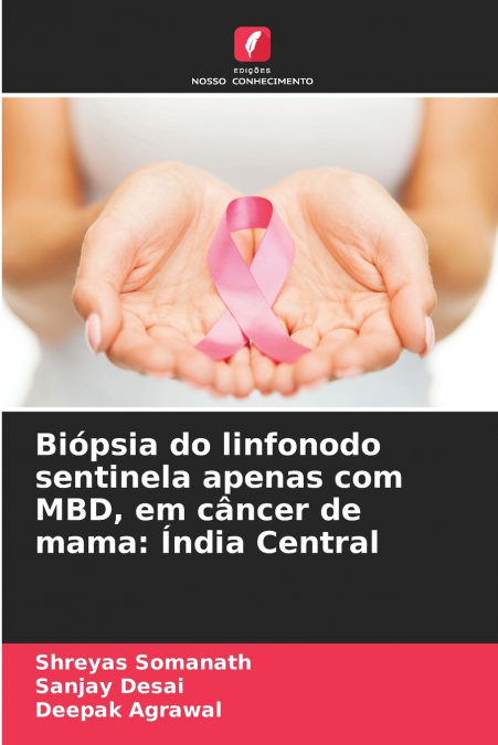 Biópsia do linfonodo sentinela apenas com MBD, em câncer de mama