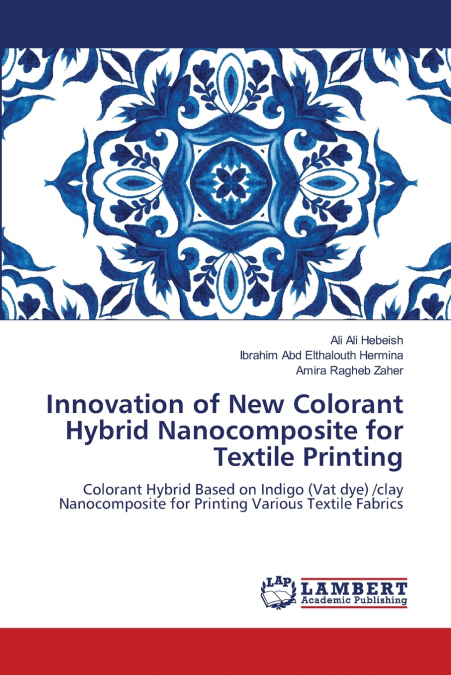 Innovation of New Colorant Hybrid Nanocomposite for Textile Printing
