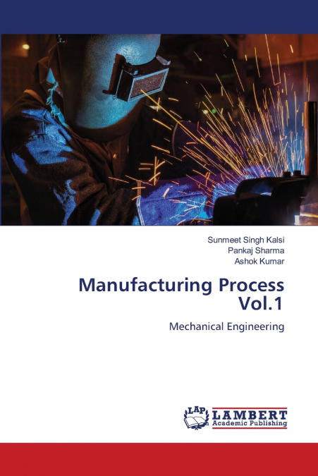 Manufacturing Process Vol.1