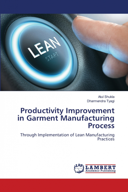 Productivity Improvement in Garment Manufacturing Process