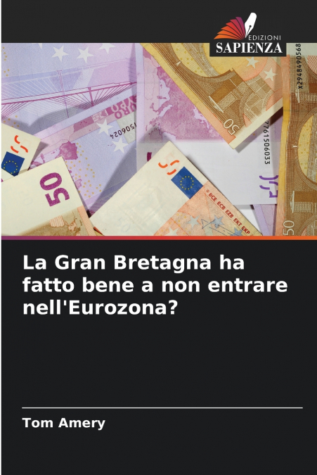 La Gran Bretagna ha fatto bene a non entrare nell’Eurozona?