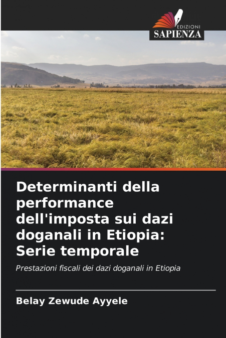 Determinanti della performance dell’imposta sui dazi doganali in Etiopia