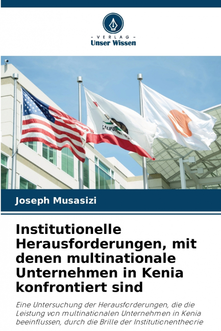 Institutionelle Herausforderungen, mit denen multinationale Unternehmen in Kenia konfrontiert sind