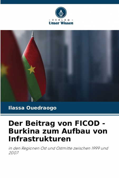 Der Beitrag von FICOD - Burkina zum Aufbau von Infrastrukturen