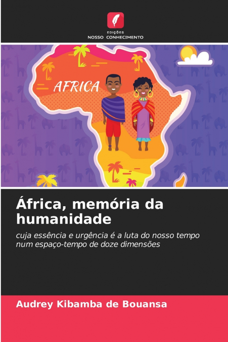 África, memória da humanidade