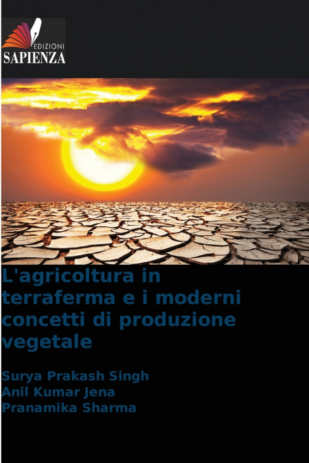 L’agricoltura in terraferma e i moderni concetti di produzione vegetale