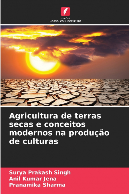 Agricultura de terras secas e conceitos modernos na produção de culturas