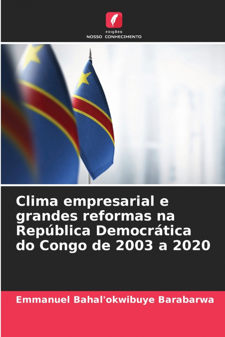 Clima empresarial e grandes reformas na República Democrática do Congo de 2003 a 2020