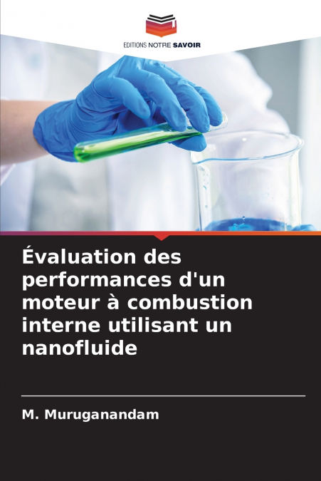 Évaluation des performances d’un moteur à combustion interne utilisant un nanofluide