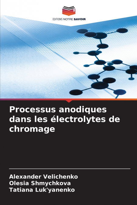 Processus anodiques dans les électrolytes de chromage