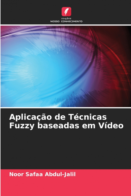 Aplicação de Técnicas Fuzzy baseadas em Vídeo