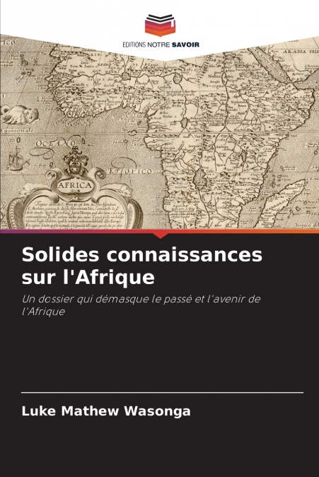 Solides connaissances sur l’Afrique
