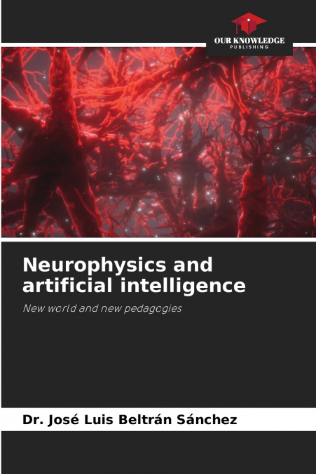 Neurophysics and artificial intelligence