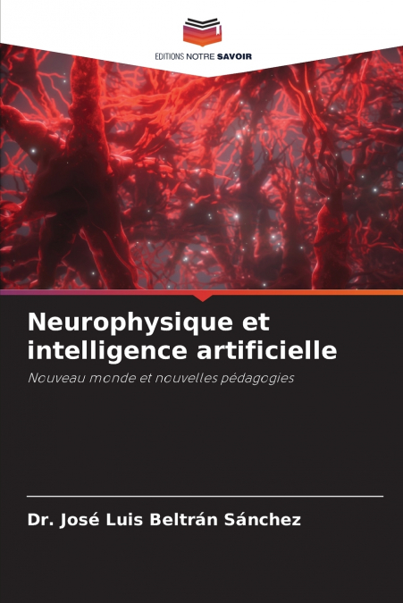 Neurophysique et intelligence artificielle
