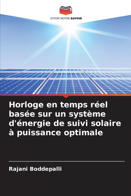 Horloge en temps réel basée sur un système d’énergie de suivi solaire à puissance optimale