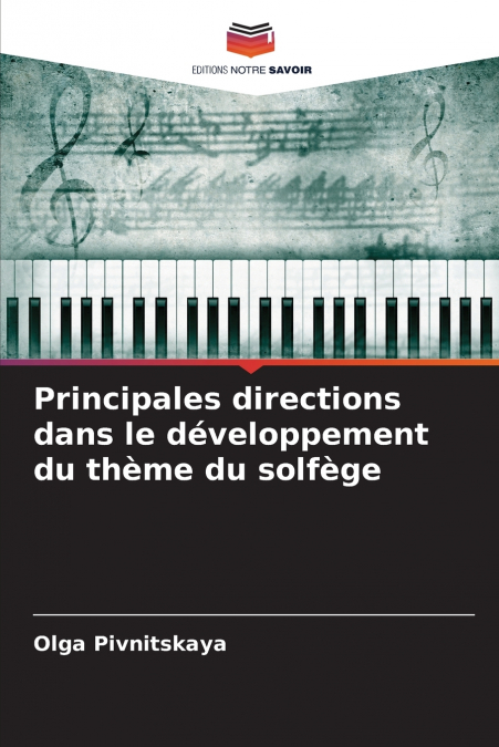 Principales directions dans le développement du thème du solfège