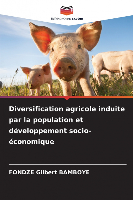 Diversification agricole induite par la population et développement socio-économique