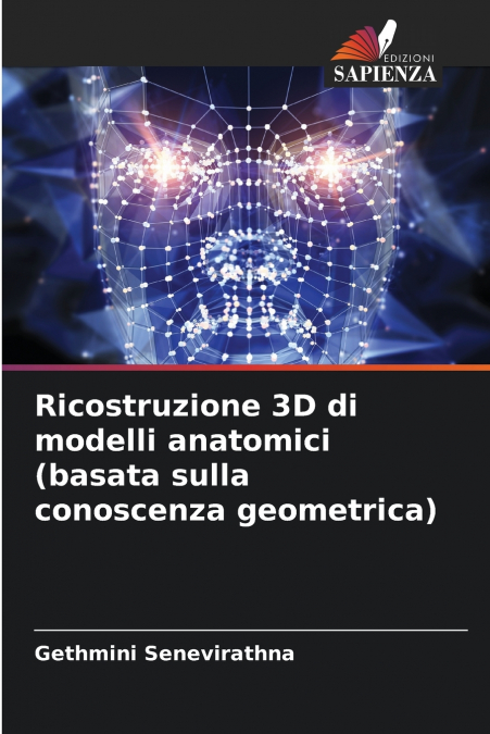 Ricostruzione 3D di modelli anatomici (basata sulla conoscenza geometrica)