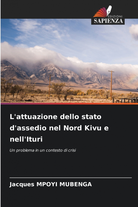 L’attuazione dello stato d’assedio nel Nord Kivu e nell’Ituri