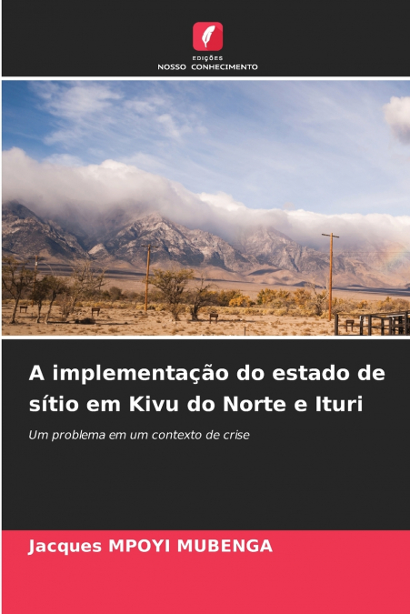 A implementação do estado de sítio em Kivu do Norte e Ituri