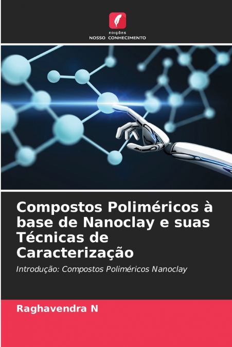 Compostos Poliméricos à base de Nanoclay e suas Técnicas de Caracterização