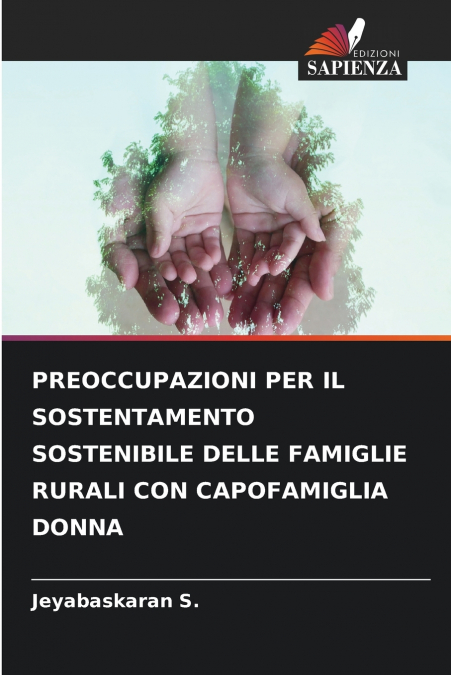 PREOCCUPAZIONI PER IL SOSTENTAMENTO SOSTENIBILE DELLE FAMIGLIE RURALI CON CAPOFAMIGLIA DONNA